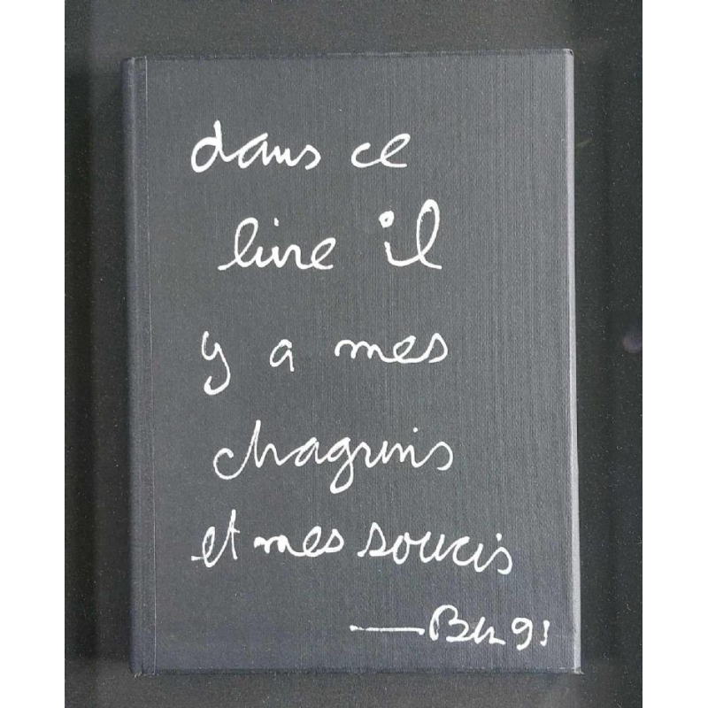 Ben Vautier ‘Dans ce livre il y a mes chagrins et mes soucis’ painting oil on canvas, 1991