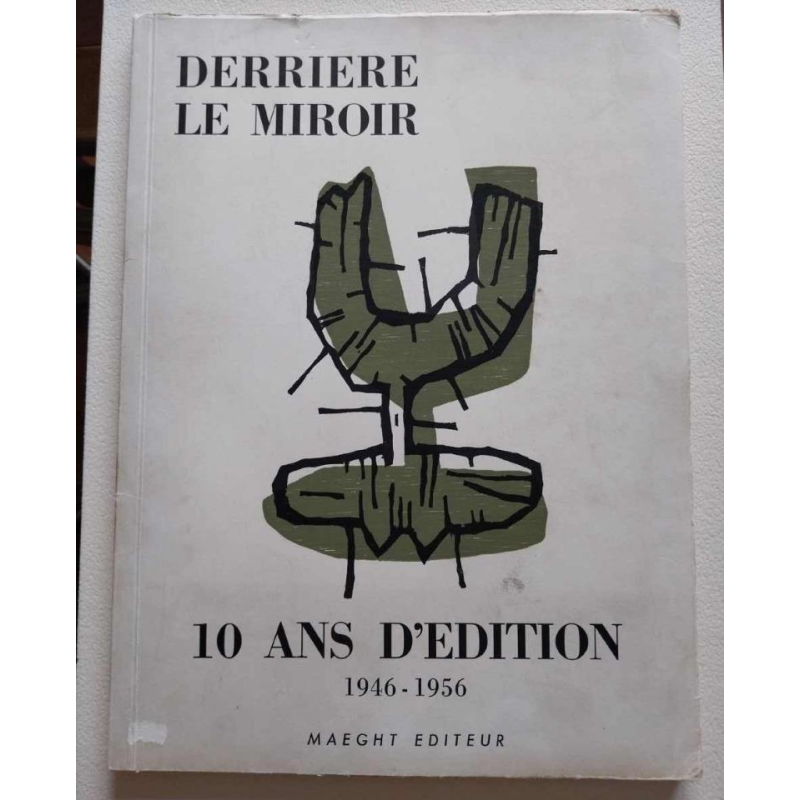 Derrière Le Miroir n° 92-93, Dix ans d'édition, Paris, Editions Maeght, 1956
