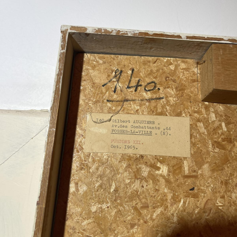 Gilbert AUQUIERE "Fusion XXI" technique mixte, tableau abstrait peint sur panneau en 1965