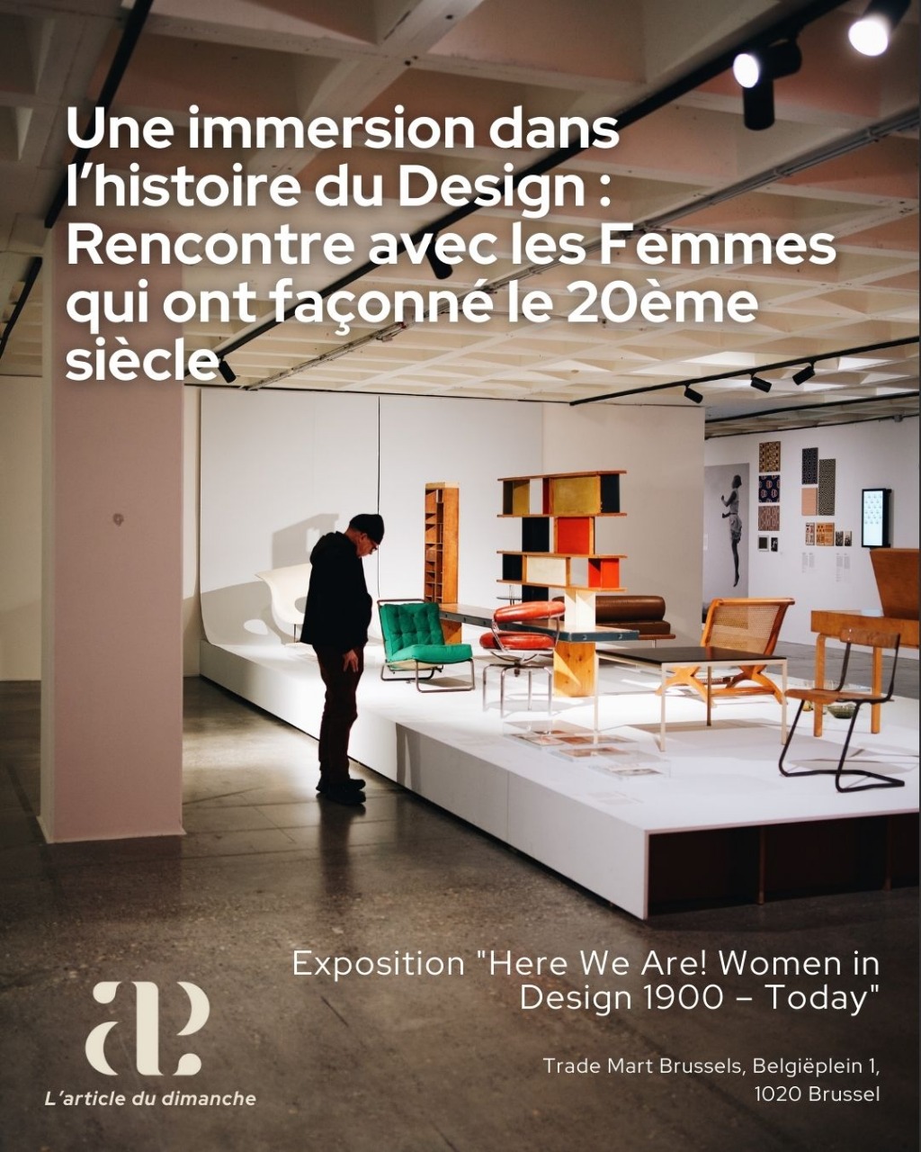 Exposition "Here We Are" Women in Design 1900 - Today